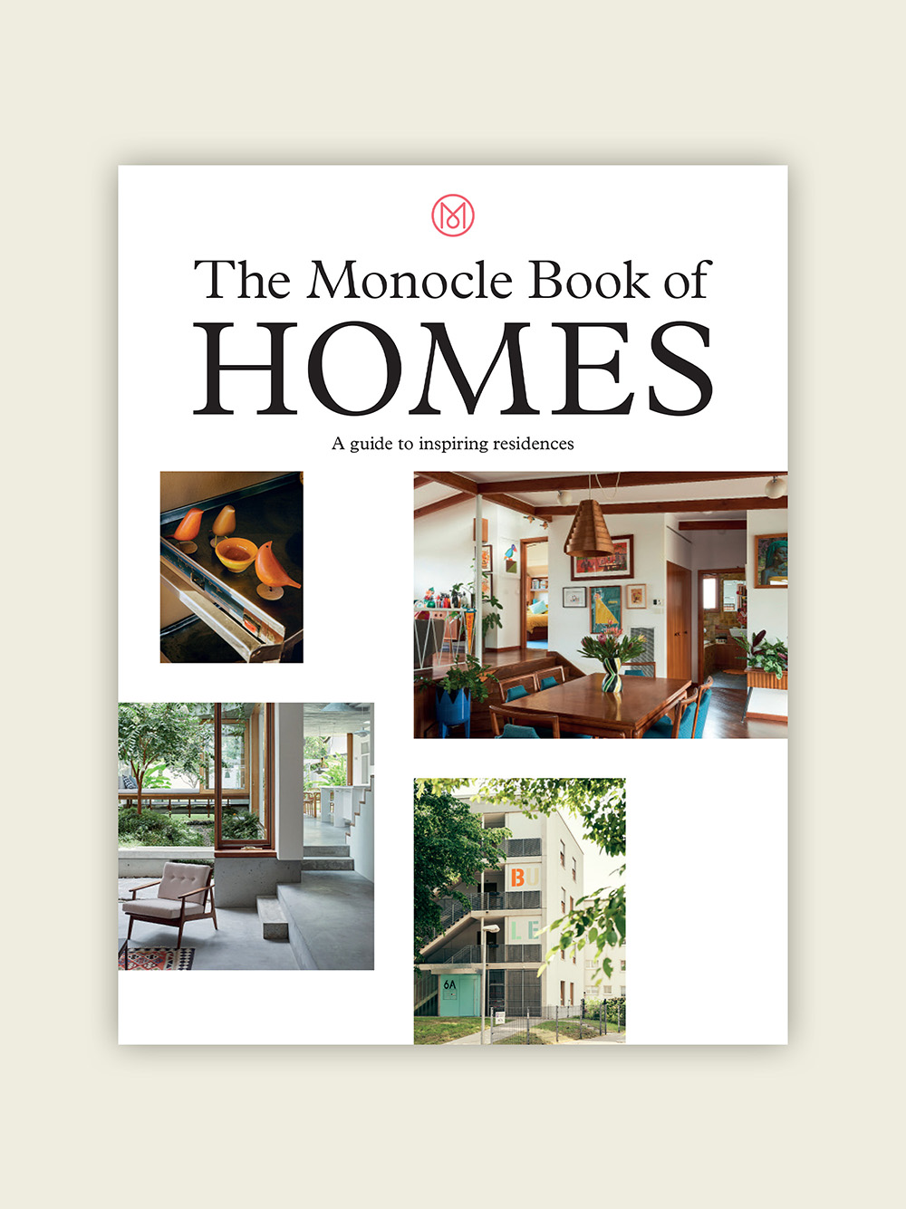 The Monocle Book of Homes